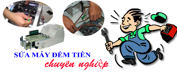 dịch vụ sửa máy đếm tiền tận nơi uy tín nhất tại Hà Nội